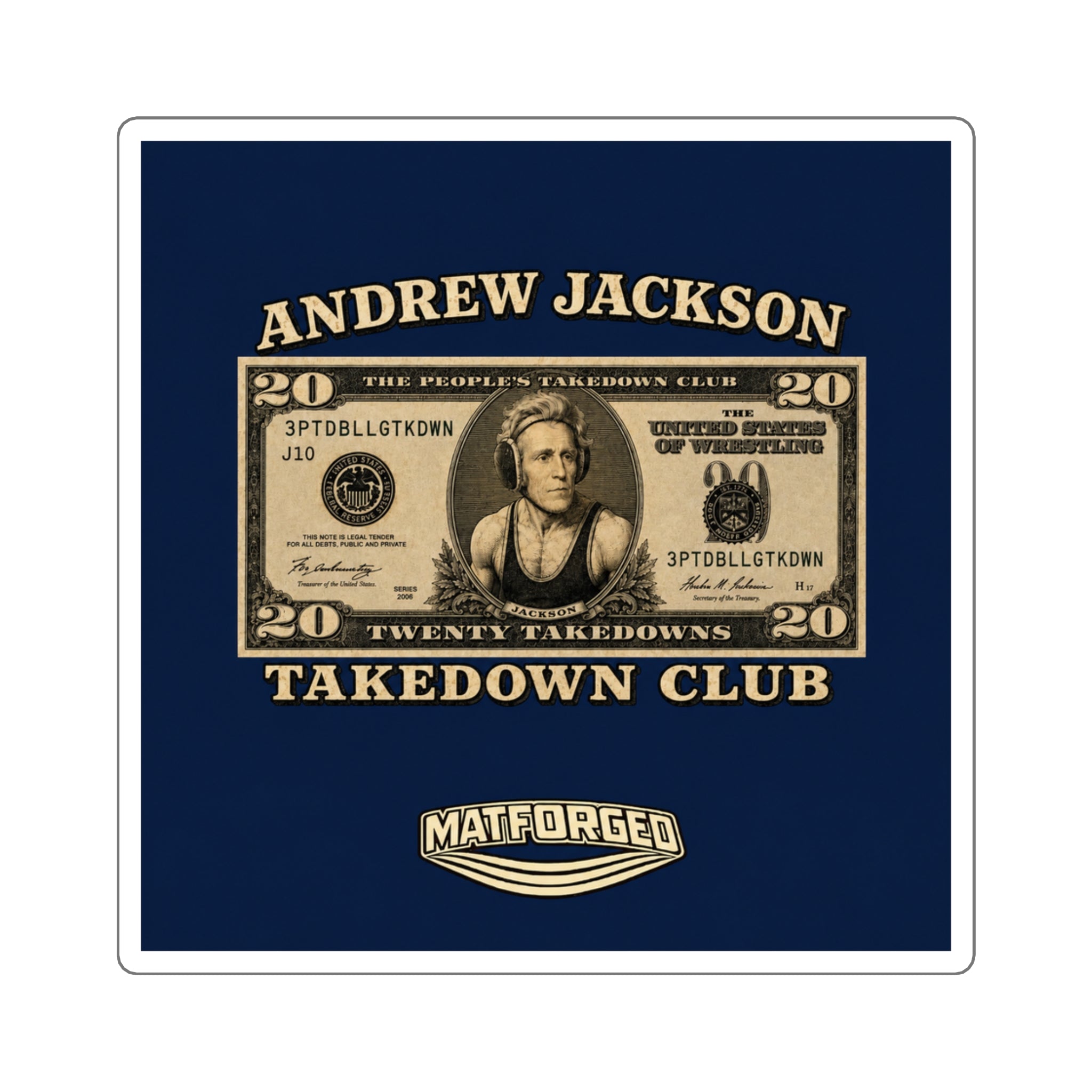 Mat Culture - Andrew Jackson Takedown Club Square Sticker