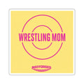 Support System - Wrestling Mom Yellow Square Sticker