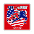 Patriotic - Abe Shot First Square Sticker