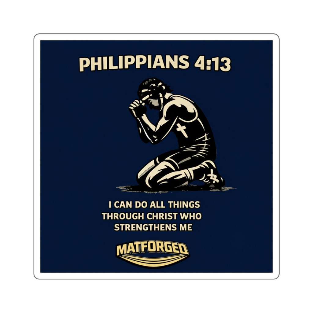 FaithForged - Philippians 4:13 Square Sticker