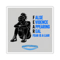 MindForged - Fear Is a Liar (Girls) Square Sticker