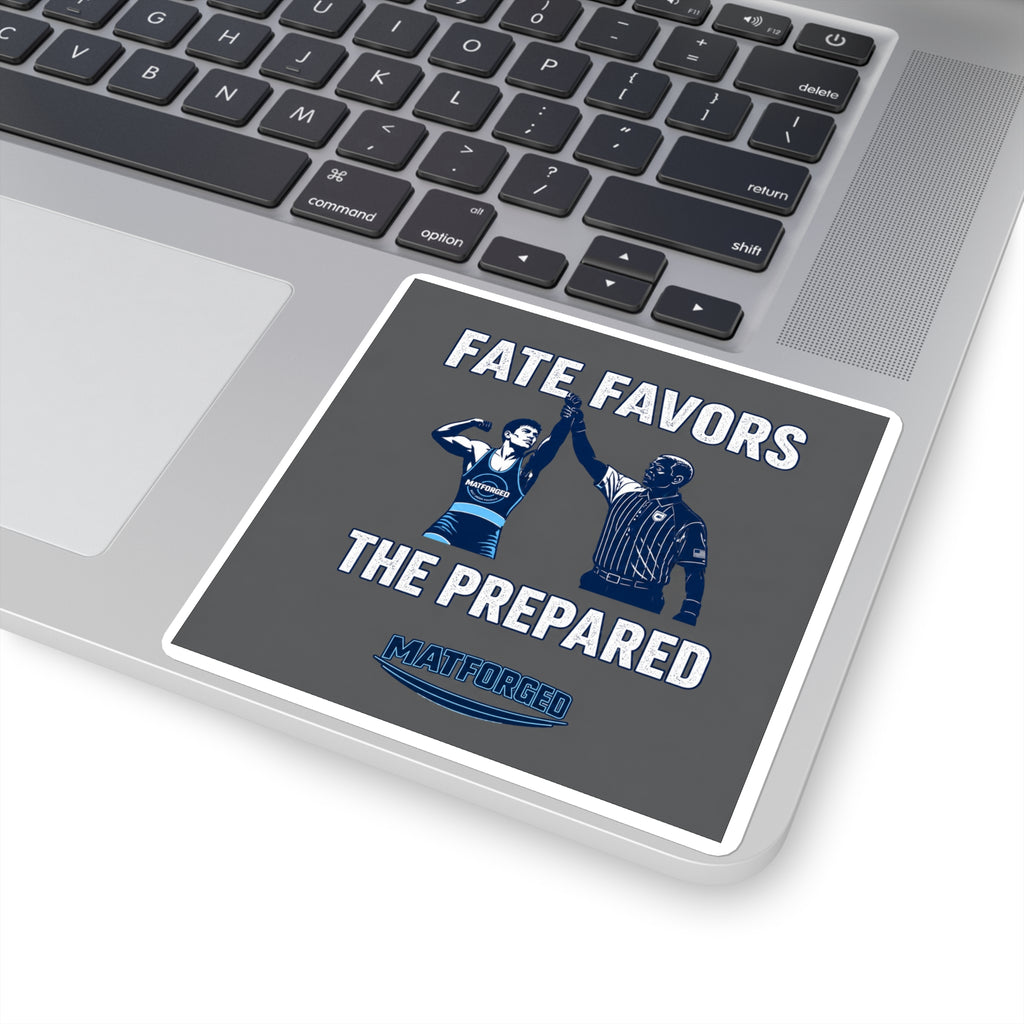 Grind - Fate Favors The Prepared Square Sticker