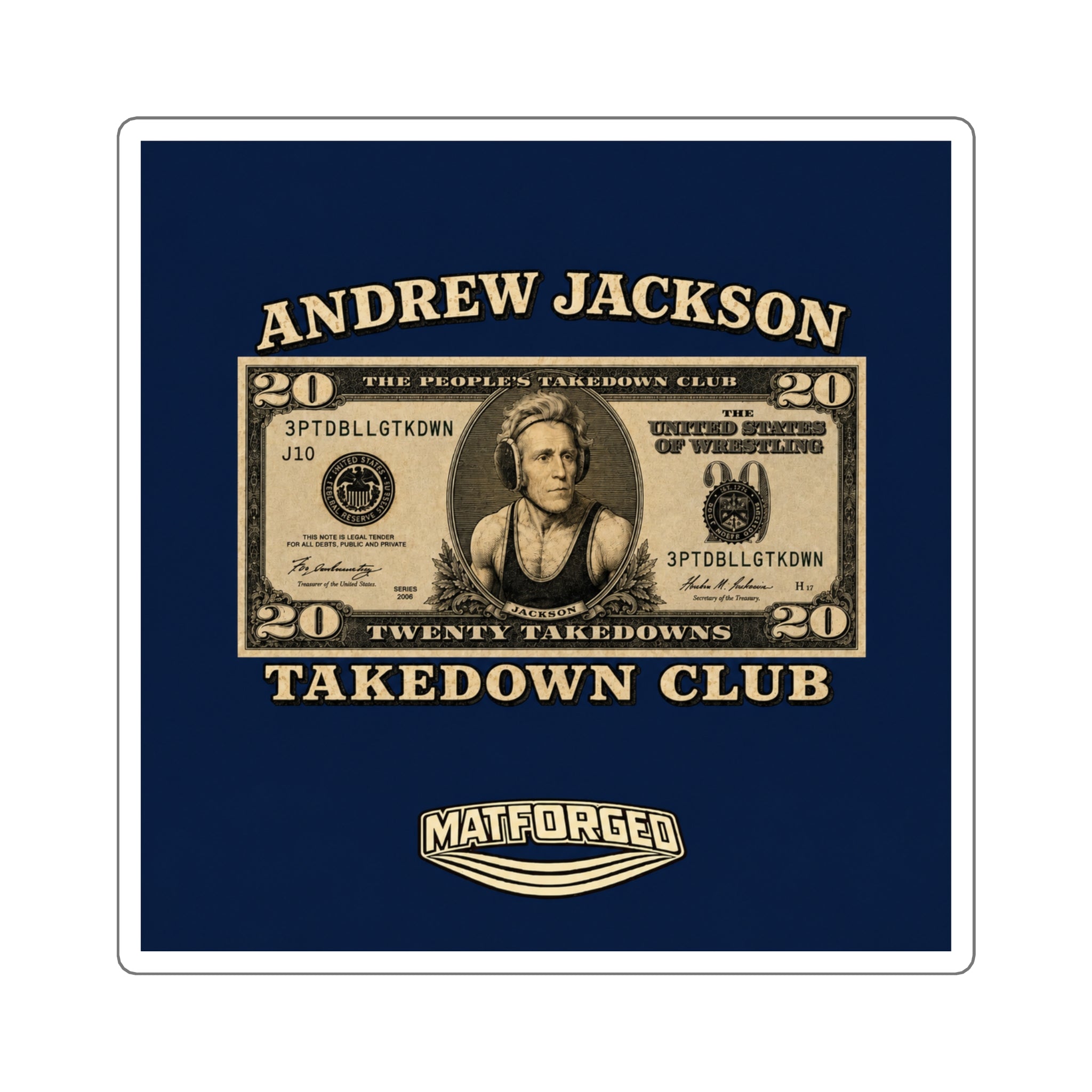 Mat Culture - Andrew Jackson Takedown Club Square Sticker