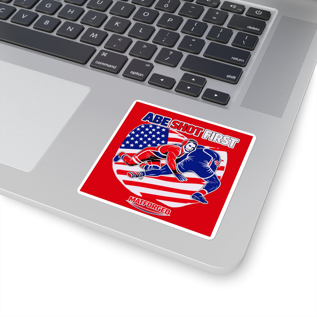 Patriotic - Abe Shot First Square Sticker