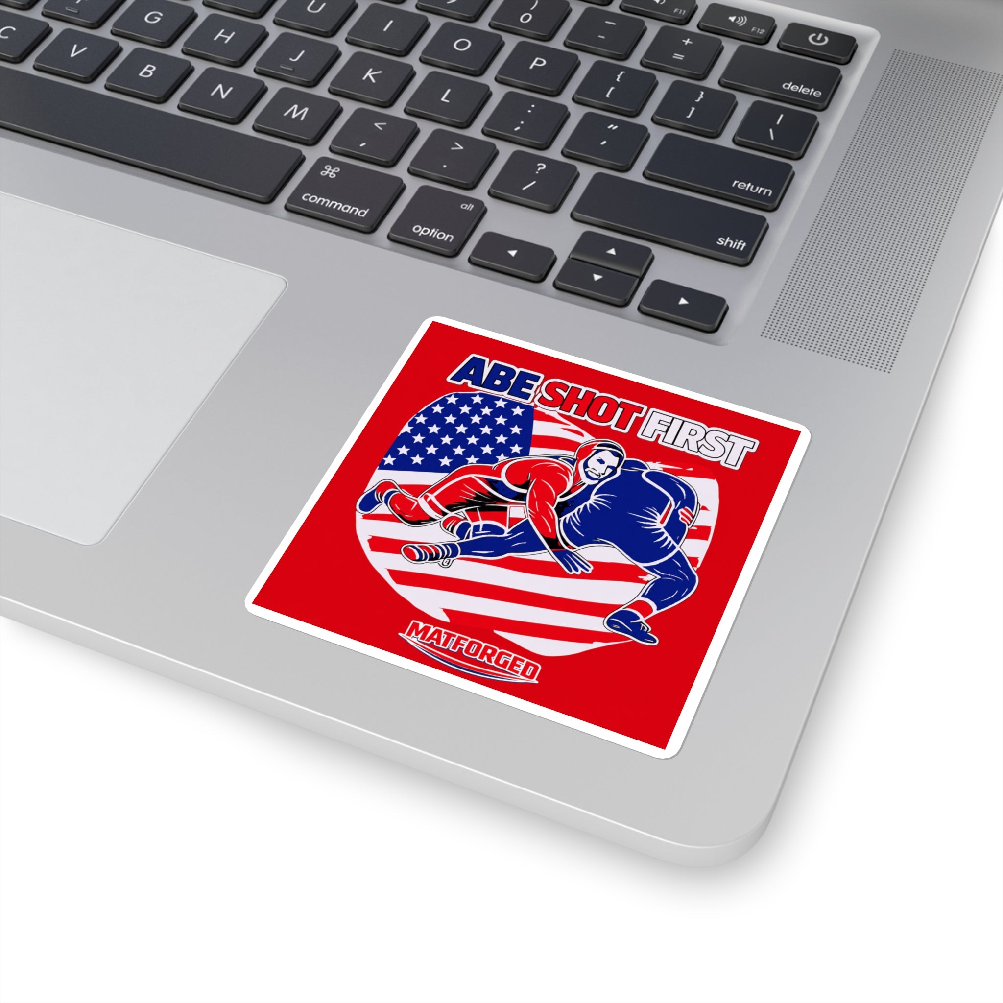 Patriotic - Abe Shot First Square Sticker