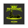 Underdog - Dethrone Square Sticker