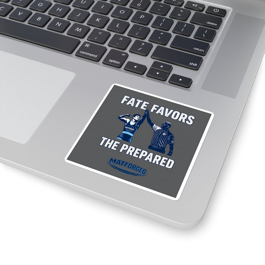 Grind - Fate Favors The Prepared Square Sticker