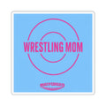 Support System - Wrestling Mom Light Blue Square Sticker