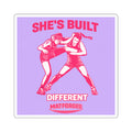 Girls - She’s Built Different Square Sticker