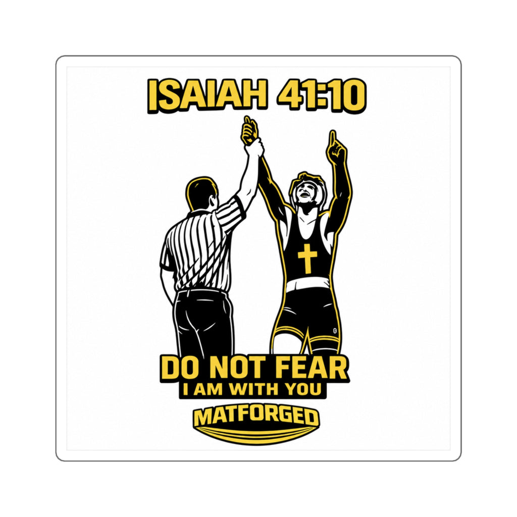 FaithForged - Isaiah 41:10 Square Sticker