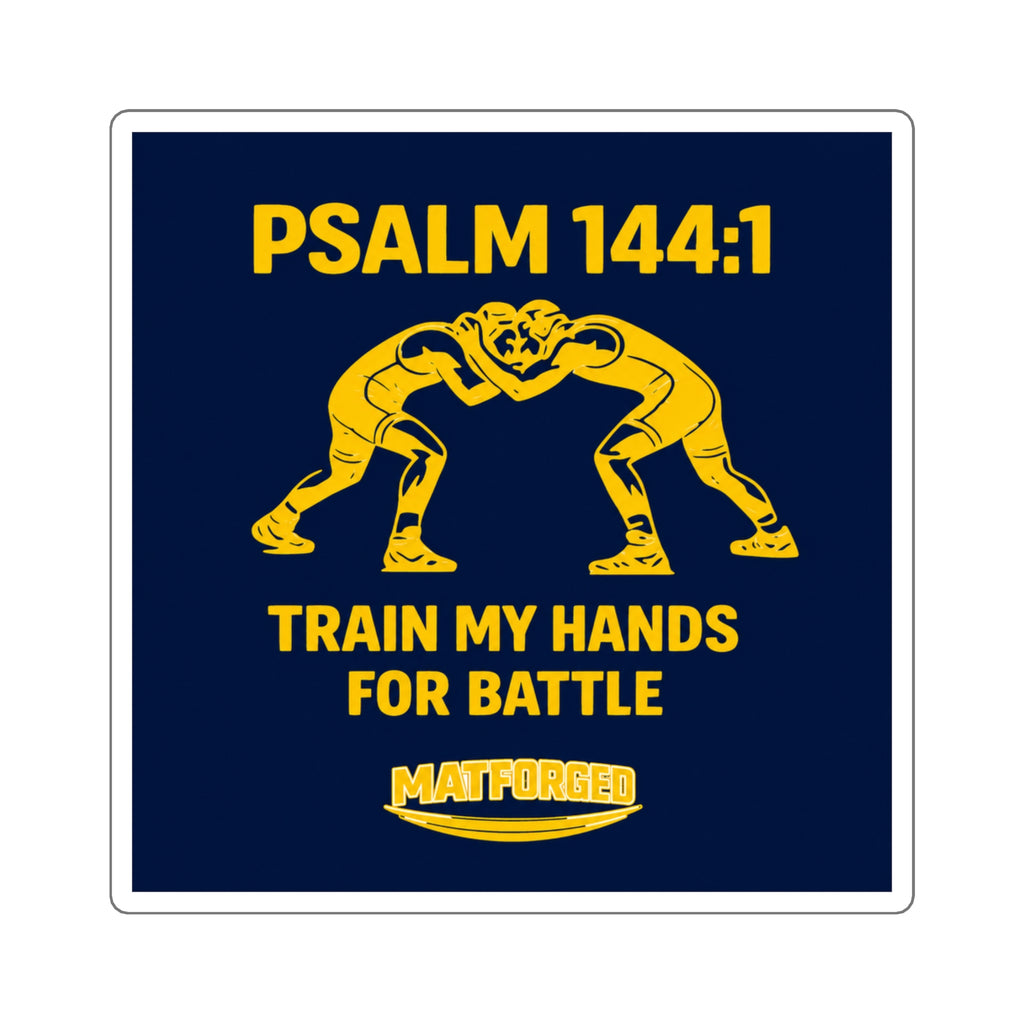 FaithForged - Psalm 144:1 Train My Hands For Battle Square Sticker